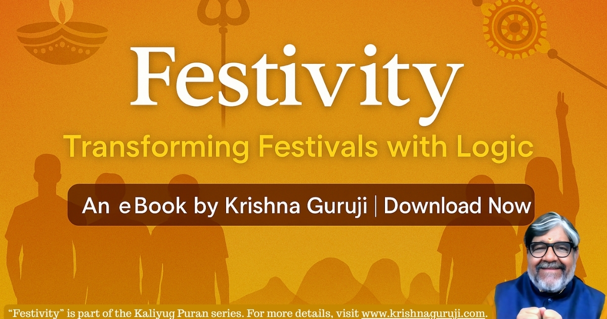 Festivity eBook by Krishna Guruji – Transforming Hindu festivals with logic and purpose