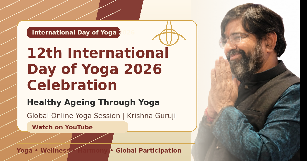 Krishna Guruji leading 12th International Day of Yoga 2026 celebration on Healthy Ageing Through Yoga.