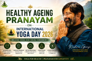 Healthy Ageing Pranayama 2026 – International Yoga Day Special by Krishna Guruji