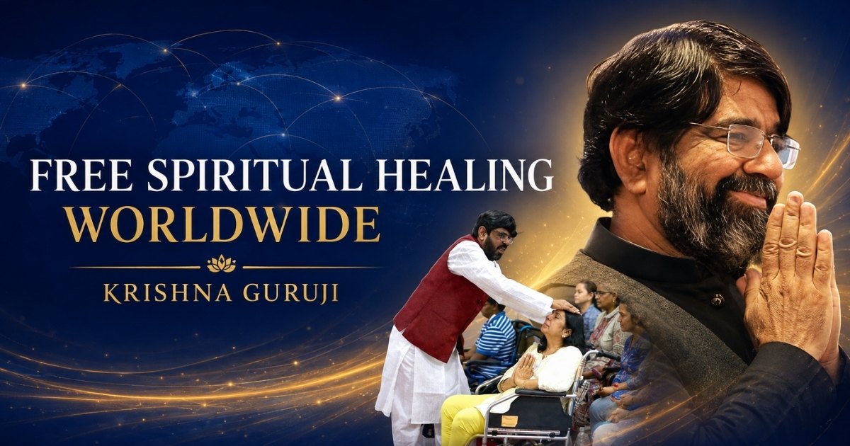 Free spiritual healing worldwide by Krishna Guruji