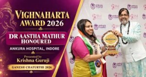 Vighnaharta Award 2026 presented to Dr Aastha Mathur at Ankura Hospital, Indore